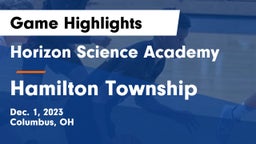 Horizon Science Academy  vs Hamilton Township  Game Highlights - Dec. 1, 2023
