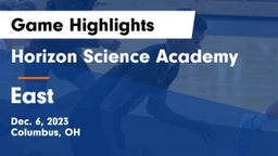 Horizon Science Academy  vs East  Game Highlights - Dec. 6, 2023