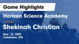 Horizon Science Academy  vs Shekinah Christian Game Highlights - Dec. 12, 2023