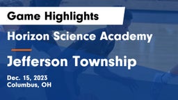 Horizon Science Academy  vs Jefferson Township Game Highlights - Dec. 15, 2023