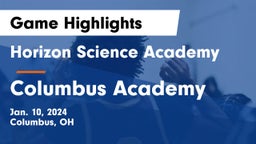 Horizon Science Academy  vs Columbus Academy  Game Highlights - Jan. 10, 2024