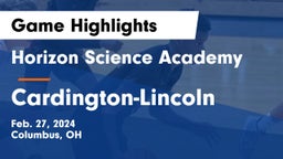 Horizon Science Academy  vs Cardington-Lincoln  Game Highlights - Feb. 27, 2024