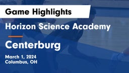 Horizon Science Academy  vs Centerburg Game Highlights - March 1, 2024