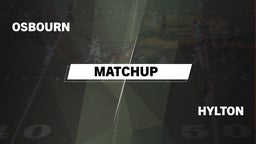 Matchup: Osbourn  vs. Hylton  2016