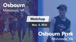 Matchup: Osbourn  vs. Osbourn Park  2016