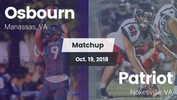 Matchup: Osbourn  vs. Patriot   2018