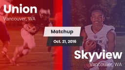Matchup: Union  vs. Skyview  2016