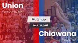 Matchup: Union  vs. Chiawana  2018