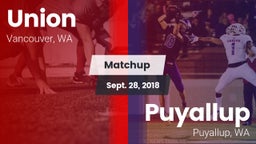 Matchup: Union  vs. Puyallup  2018