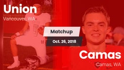 Matchup: Union  vs. Camas  2018