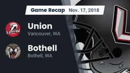 Recap: Union  vs. Bothell  2018