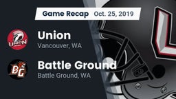 Recap: Union  vs. Battle Ground  2019