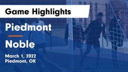 Piedmont  vs Noble  Game Highlights - March 1, 2022
