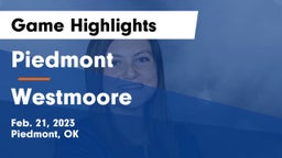 Piedmont  vs Westmoore  Game Highlights - Feb. 21, 2023