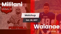 Matchup: Mililani  vs. Waianae  2017