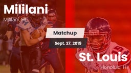 Matchup: Mililani  vs. St. Louis  2019