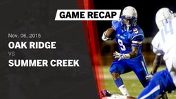 Recap: Oak Ridge  vs. Summer Creek  2015