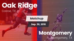 Matchup: Oak Ridge High vs. Montgomery  2016