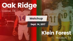Matchup: Oak Ridge High vs. Klein Forest  2017