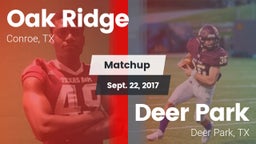 Matchup: Oak Ridge High vs. Deer Park  2017