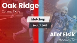 Matchup: Oak Ridge High vs. Alief Elsik  2018