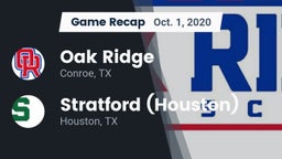 Recap: Oak Ridge  vs. Stratford  (Houston) 2020