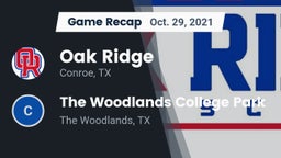 Recap: Oak Ridge  vs. The Woodlands College Park  2021