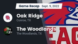 Recap: Oak Ridge  vs. The Woodlands  2022