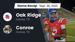 Recap: Oak Ridge  vs. Conroe  2022
