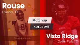 Matchup: Rouse  vs. Vista Ridge  2018