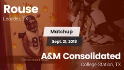 Matchup: Rouse  vs. A&M Consolidated  2018