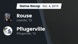 Recap: Rouse  vs. Pflugerville  2019