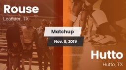 Matchup: Rouse  vs. Hutto  2019