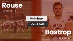 Matchup: Rouse  vs. Bastrop  2020