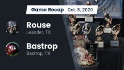Recap: Rouse  vs. Bastrop  2020