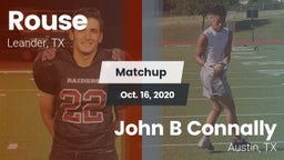Matchup: Rouse  vs. John B Connally  2020
