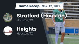 Recap: Stratford  (Houston) vs. Heights  2022