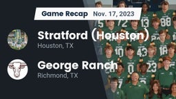 Recap: Stratford  (Houston) vs. George Ranch  2023