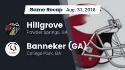 Recap: Hillgrove  vs. Banneker  (GA) 2018