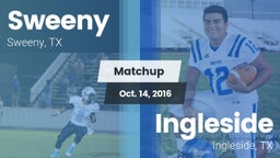 Matchup: Sweeny  vs. Ingleside  2016