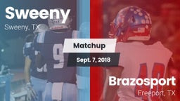 Matchup: Sweeny  vs. Brazosport  2018
