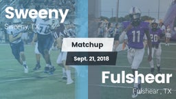 Matchup: Sweeny  vs. Fulshear  2018