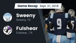 Recap: Sweeny  vs. Fulshear  2018
