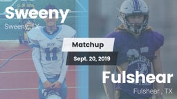 Matchup: Sweeny  vs. Fulshear  2019