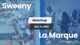 Matchup: Sweeny  vs. La Marque  2019