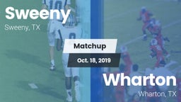 Matchup: Sweeny  vs. Wharton  2019