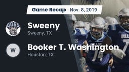 Recap: Sweeny  vs. Booker T. Washington  2019
