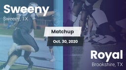 Matchup: Sweeny  vs. Royal  2020