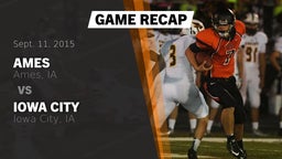 Recap: Ames  vs. Iowa City  2015