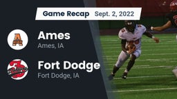 Recap: Ames  vs. Fort Dodge  2022